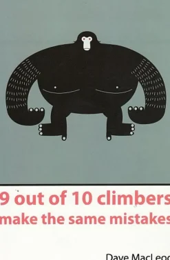 Dave MacLeod 9 Out Of 10 Climbers Make The Same Mistakes